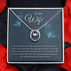 Lucky In Love Necklace - For Wife I Love The Way